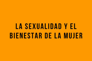 sexualidad bienestar mujer