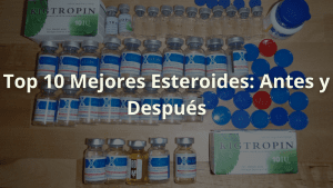 mejores esteroides antes y despues