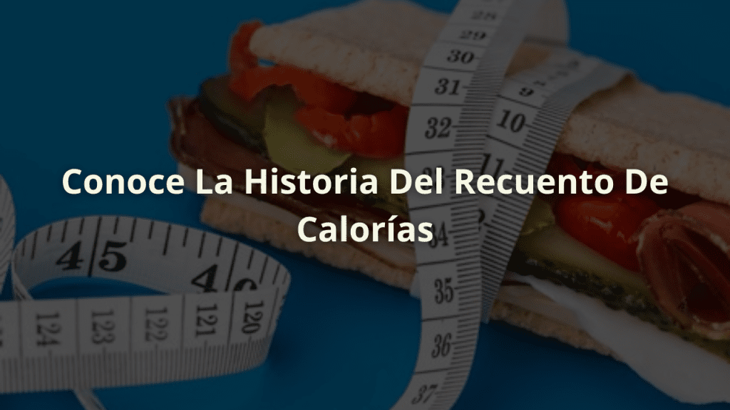 calorias historia