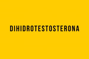 Dihdrotestosterona