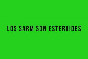 sarm esteroides