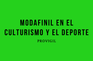 modafinil culturismo deporte