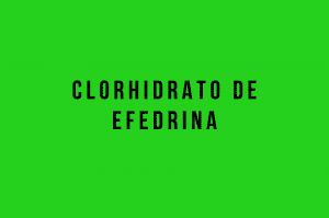 clorhidrato de efedrina