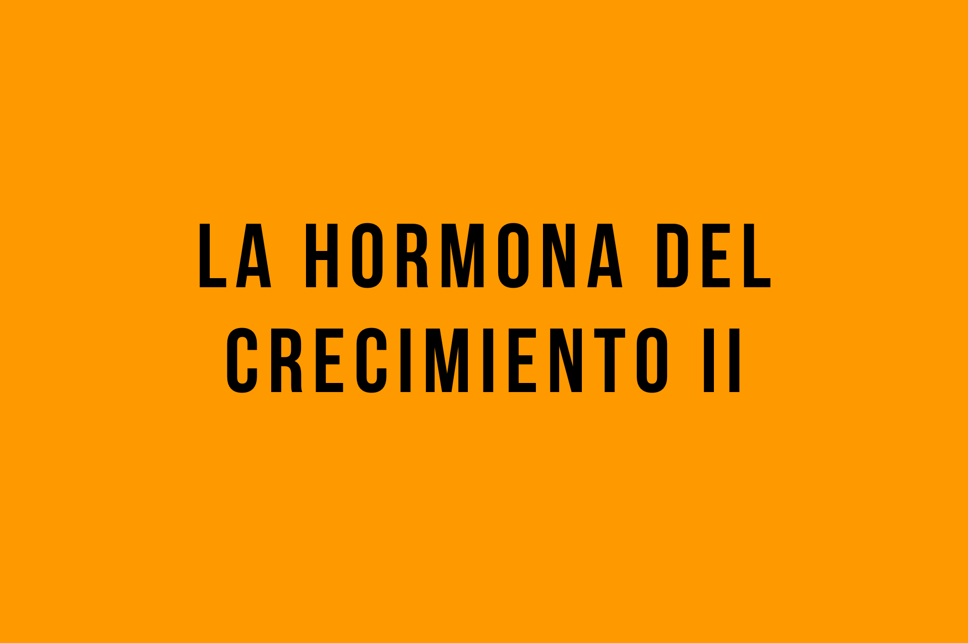 hormona del crecimiento