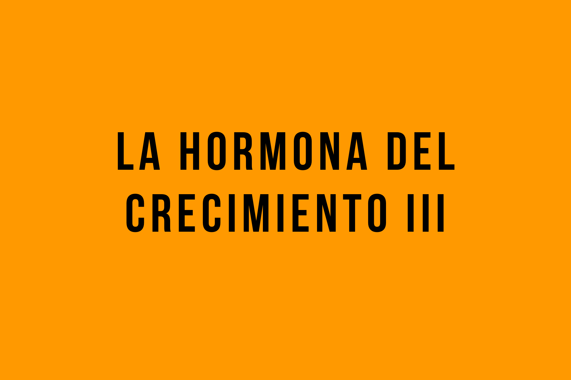 hormona del crecimiento