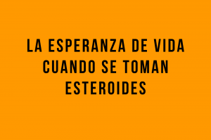 esteroides esperanza de vida