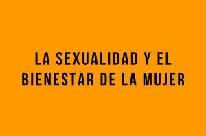 sexualidad bienestar mujer