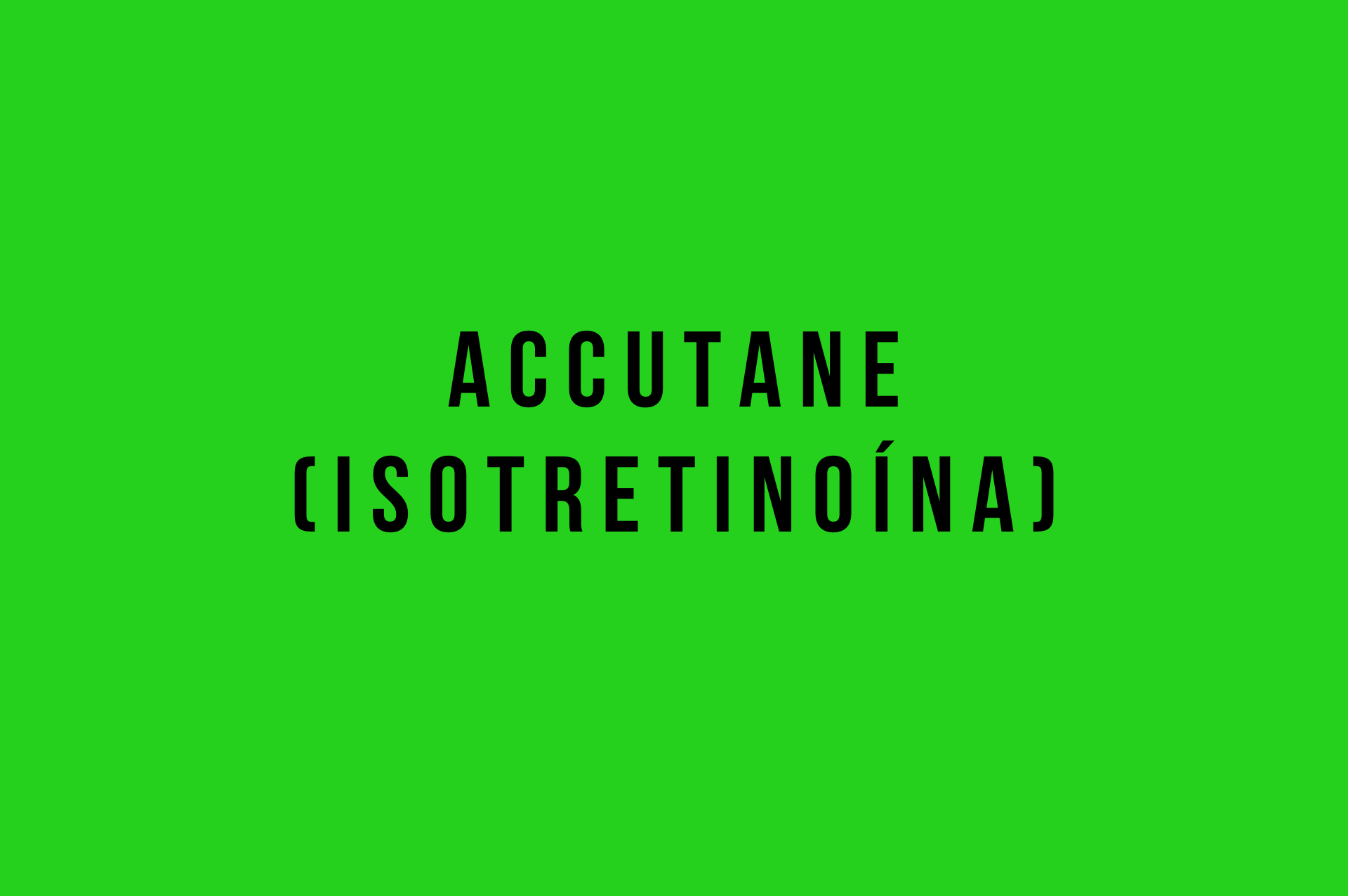 Accutane