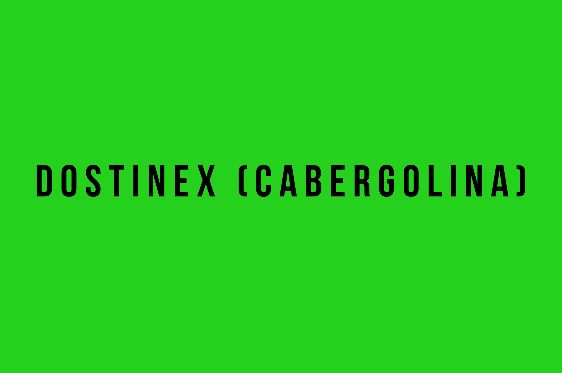 dostinex engorda o adelgaza