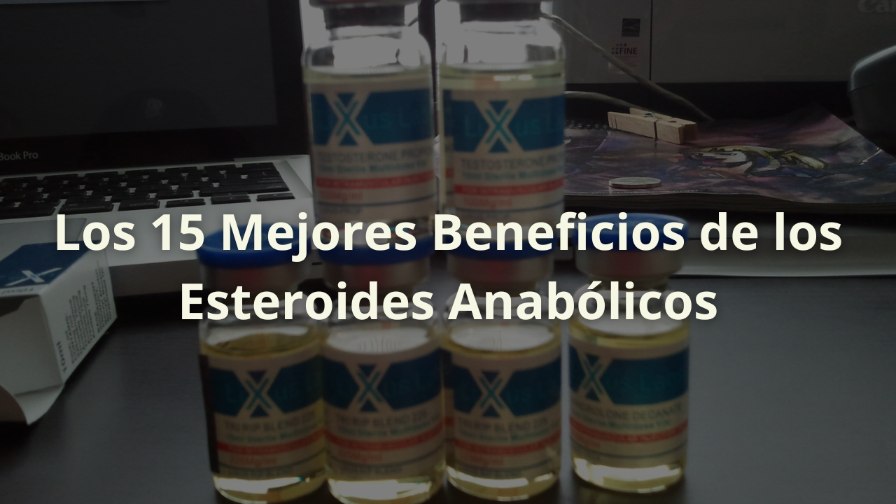 beneficios esteroides