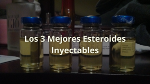 mejores esteroides inyectables