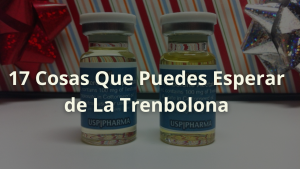 trenbolona efectos comunes que esperar