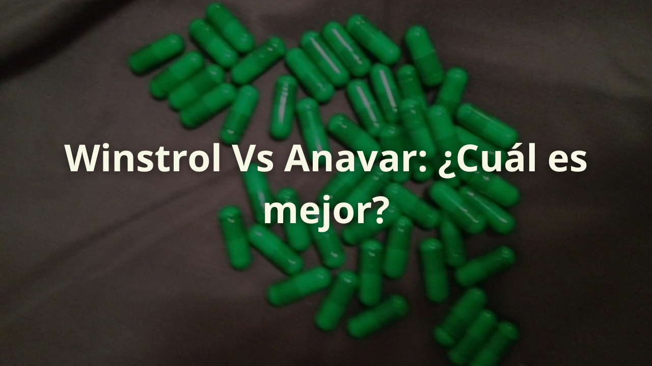 anavar winstrol mejor esteroide